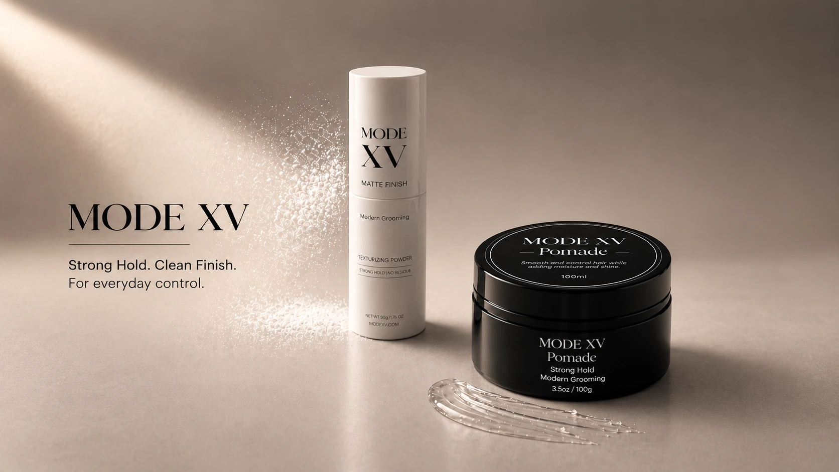 MODE XV powder and pomade. Strong hold, clean finish, everyday control.